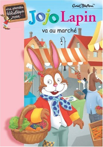 Télécharger Jojo Lapin va au marché Francais PDF
