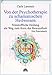 Von der Psychotherapie zu schamanischen Heilweisen. Feinstoffliche Heilung als Weg zum Kern der Bewusstheit by 