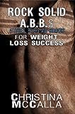 Image de Rock Solid ABBs (Attitudes, Beliefs and Behaviors) for Weight Loss Success (English Edition)