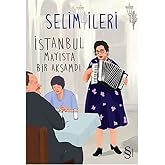 İstanbul Mayısta Bir Akşamdı