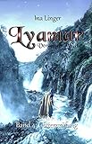 Lyamar - Vergessene Welt - Band 4: Götterprüfung by Ina Linger