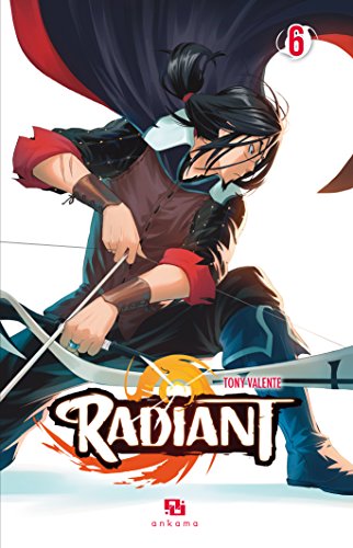 Radiant — Tome 6