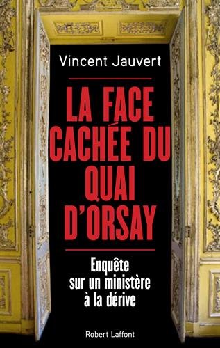 couverture de : La face cach&eacute;e du Quai d'Orsay