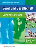 Beruf und Gesellschaft, Gemeinschaftskunde, Grund- und Fachstufe, Lehrbuch by 