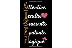 Attentive Tendre Souriante: idée cadeau ATSEM maternelle , Carnet de notes cadeau remerciement maîtresse , Cadeau pour institutrice maternelle , Cadeau Original personnalisé ATSEM