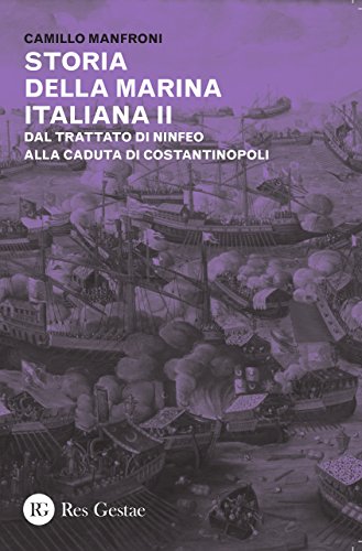 Storia della marina italiana: 2 Storia della marina italiana: 2