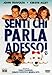Senti chi parla adesso!