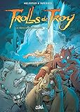 Trolls de Troy T17: La Trolle Impromptue by Jean-Louis Mourier, Claude Guth