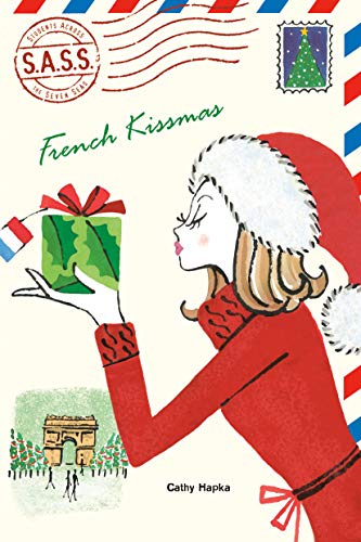 French Kissmas (S.A.S.S.) (English Edition) livre