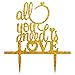 Produktbild Lanlan Bride Groom Engagement Jahrestag Kuchen Dekoration (All You Need Is Love), Creative Buchstabe Hochzeit Tortenaufsatz Acryl Golden