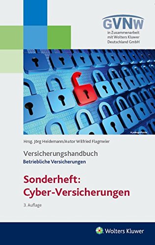 Preisvergleich Produktbild Cyber - Risiken und Versicherungsschutz Versicherungshandbuch Betriebliche Versicherungen