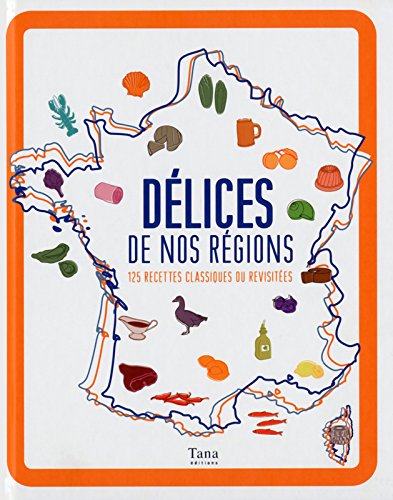DELICES DE NOS REGIONS francais