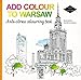 Produktbild Add colour to Warsaw. Anti-stress colouring book [KSIÄKA]