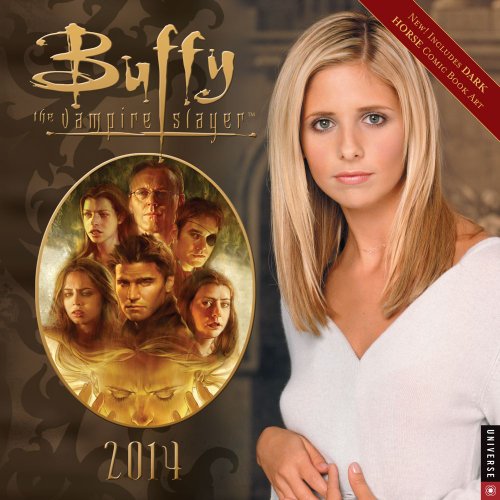 Download Buffy the Vampire Slayer 2014 Wall Calendar Download Buffy the Vampire Slayer 2014 Wall Calendar