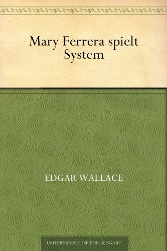 Download Mary Ferrera spielt System Download Mary Ferrera spielt System