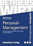 Personalmanagement: Zusammenfassung für die IHK-Prüfung der Betriebswirte (Betriebswirt IHK 8) by Reinhard Fresow