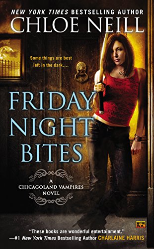 Friday Night Bites (Chicagoland Vampires Book 2) (English Edition)