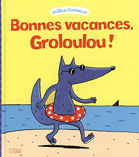 <a href="/node/6110">Bonnes vacances, Groloulou !</a>