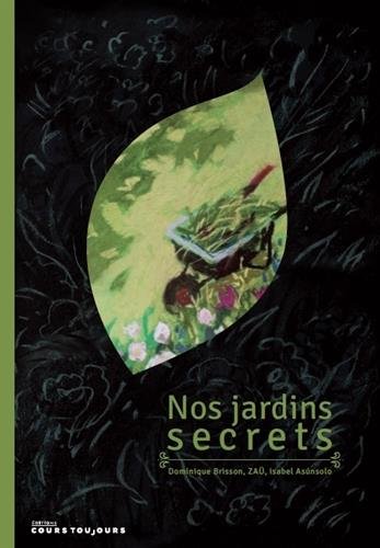 <a href="/node/32226">Nos jardins secrets</a>