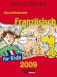 Bertelsmann Sprachkalender Französisch für Kids 2009 by 