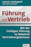 Image de Führung im Vertrieb: Mit der richtigen Führung zu besseren Vertriebsergebnissen (Dein Business)