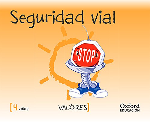Educación En Valores 4 Años Seguridad Vial 14 (Educacion en Valores Segunda Edición)