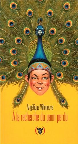 couverture de : A la recherche du paon perdu