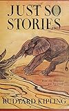 Just So Stories -Illustrated by 