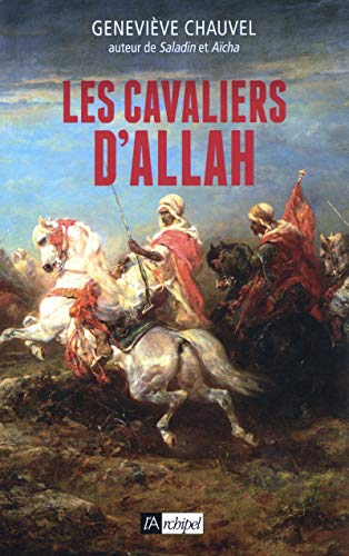 Télécharger Les cavaliers d'Allah PDF Ebook En Ligne