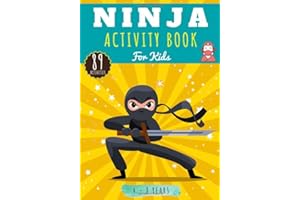Ninja Activity Book: For kids 4-8 years old | Preschool Activity Book Boy & Girl with 89 Activities, Games and Puzzles on Ninjas, Japanese Spy and ... Labyrinths, Children Wordsearch and More.