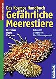 Image de Das Kosmos Handbuch Gefährliche Meerestiere: Erkennen, Behandeln, Notfallmanagement