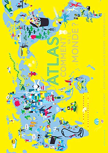 Télécharger Comment va le monde ? : Atlas Francais PDF