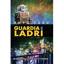 Guardia e ladri (Delitti e disastri)