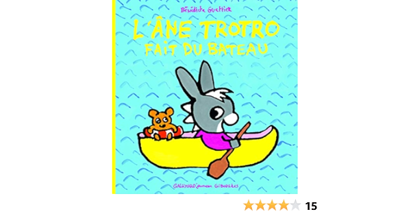 Amazon Fr L Ane Trotro Fait Du Bateau De 3 A 5 Ans Guettier Benedicte Livres