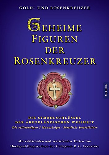 Pdf Geheime Figuren Der Rosenkreuzer Die Symbolschlüssel - 