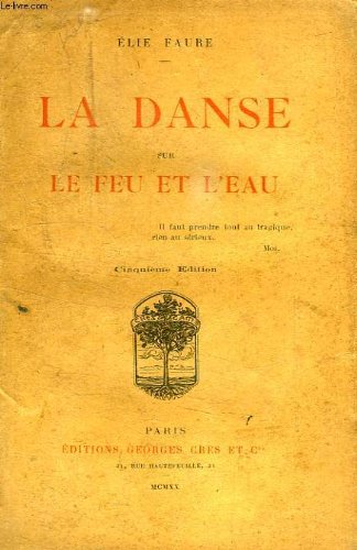 La danse sur le feu et l'eau en ligne La danse sur le feu et l'eau en ligne