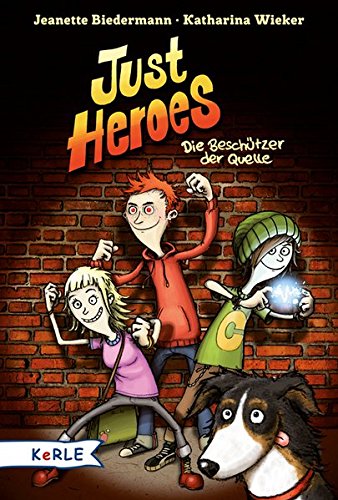 Preisvergleich Produktbild Just Heroes - Die Beschützer der Quelle