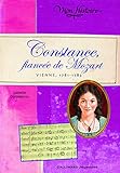 Constance, fiancée de Mozart: Vienne, 1781-1783