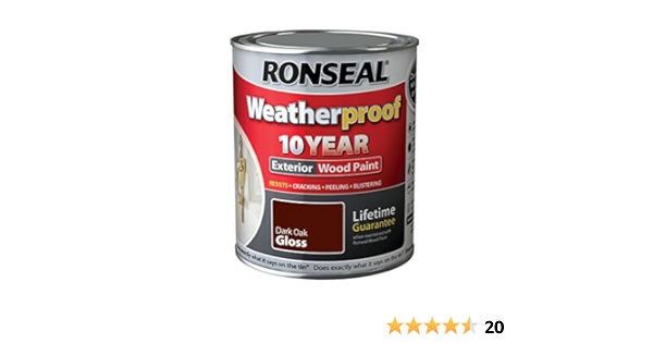 Ronseal Weatherproof 10 Year Exterior Wood Paint Gloss 750ml Dark Oak Amazon Co Uk Diy Tools
