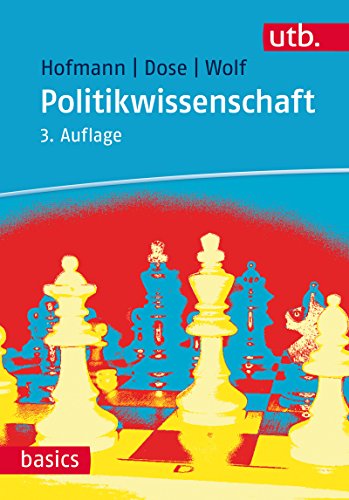 Politikwissenschaft (utb basics 2837)