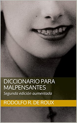 Diccionario para malpensantes (Spanish Edition)