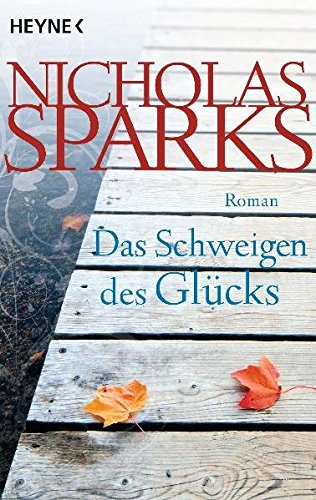 Preisvergleich Produktbild Das Schweigen des Glücks: Roman