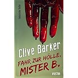 Fahr zur Hölle, Mister B. (Horror Taschenbuch)