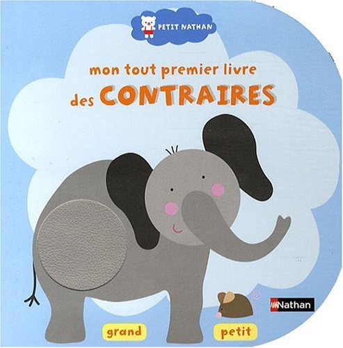 couverture de : Mon tout premier livre des contraires