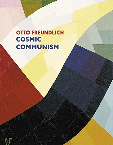 Preisvergleich Produktbild Otto Freundlich: Cosmic Communism