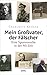 Mein Großvater, der Fälscher: Eine Spurensuche in der NS-Zeit by 