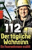 Image de 112 - Der tägliche Wahnsinn: Ein Feuerwehrmann erzählt
