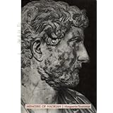 Ich zähmte die Wölfin. Die Erinnerungen des Kaisers Hadrian