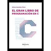 El gran libro de programaci&oacute;n en C