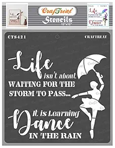 CrafTreat Quote Stencils for Painting on Canvas - Dance in Rain Stencil - Size:12X12 Inches - Dance Stencils for Craft and Art - Reusable Quotes Stencils for Painting on Wall